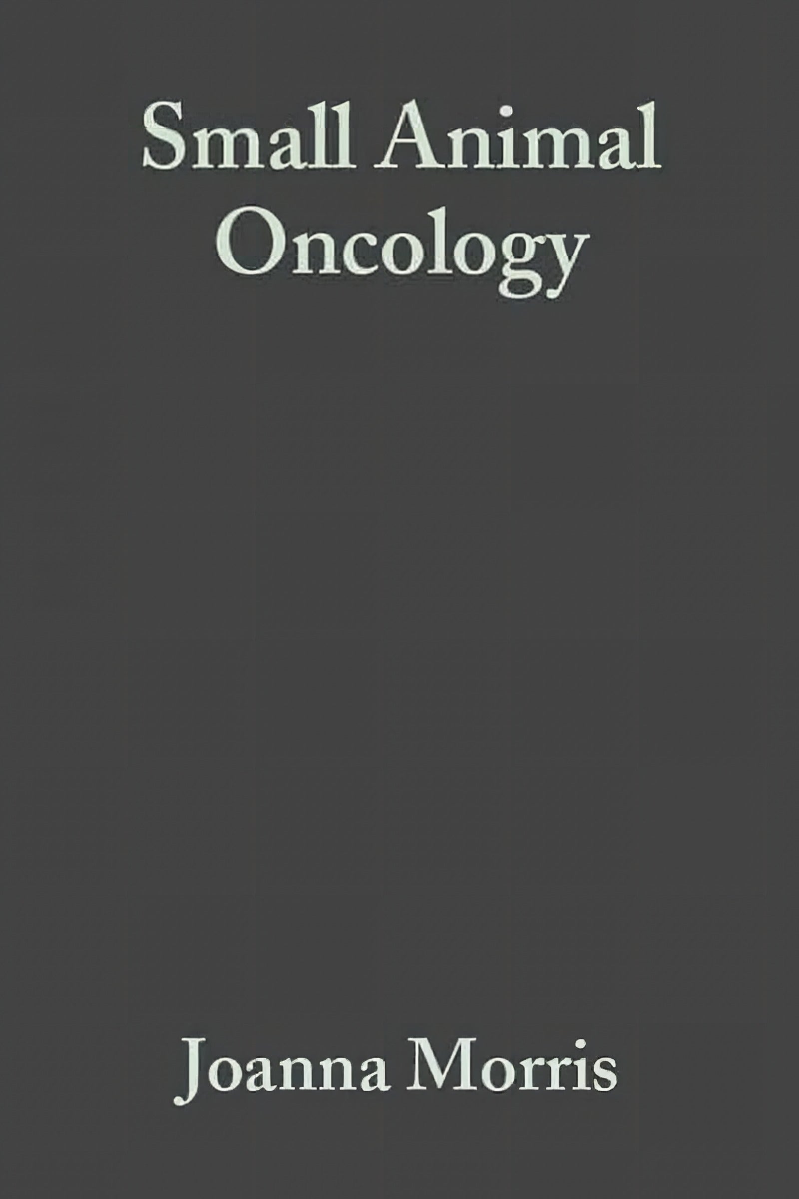 Small Animal Oncology
