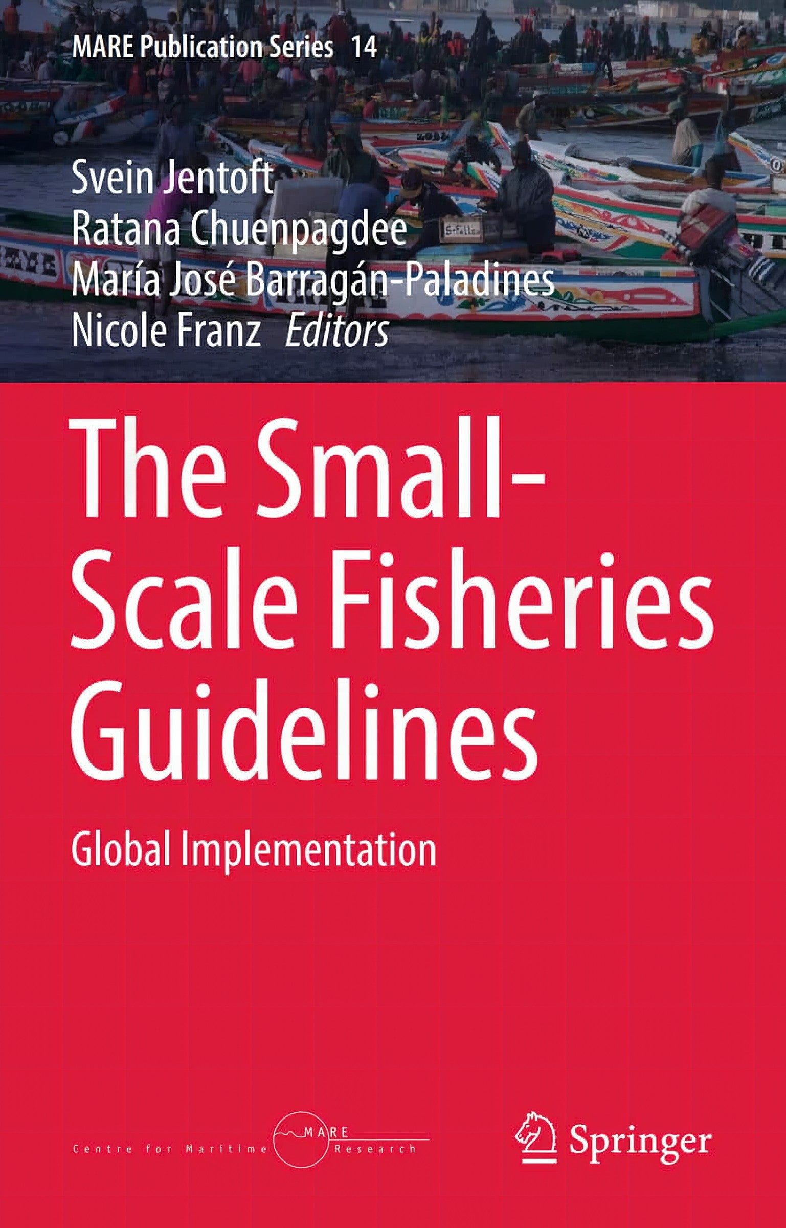 The Small Scale Fisheries Guidelines Global Implementation