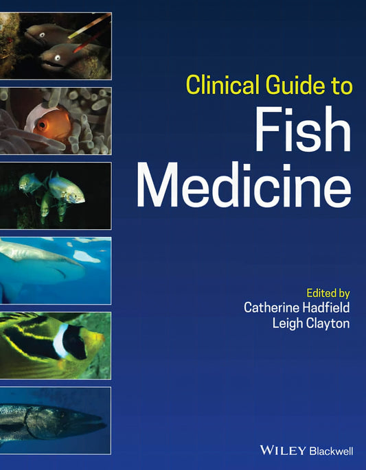 Clinical Guide To Fish Medicine