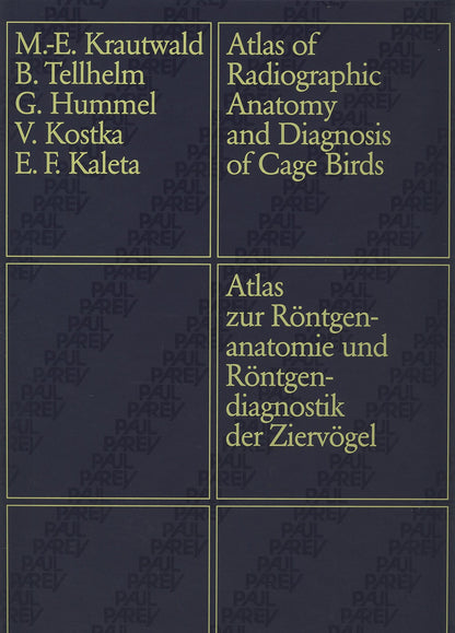 Atlas Of Radiographic Anatomy And Diagnosis Of Cage Birds