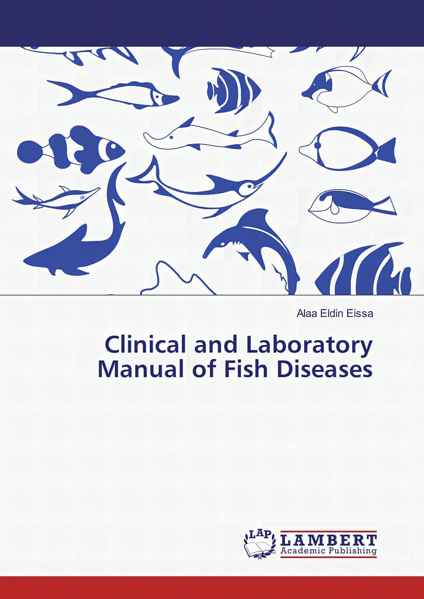 Clinical And Laboratory Manual Of Fish Diseases