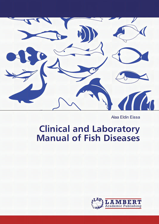 Clinical And Laboratory Manual Of Fish Diseases