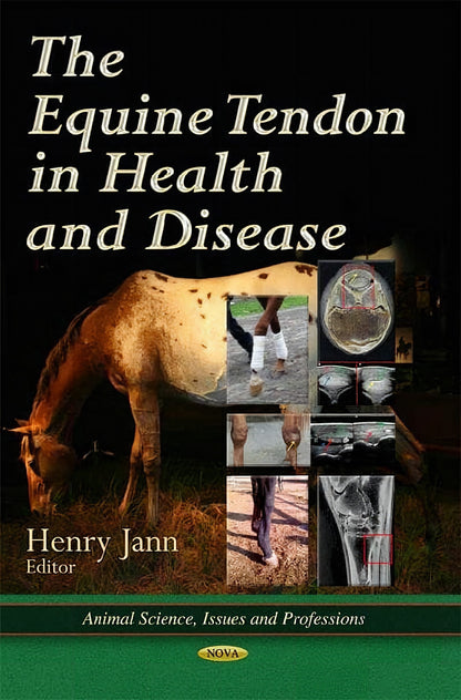Equine Tendon In Health And Disease