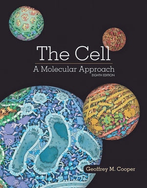 The Cell A Molecular Approach 8Th Edition