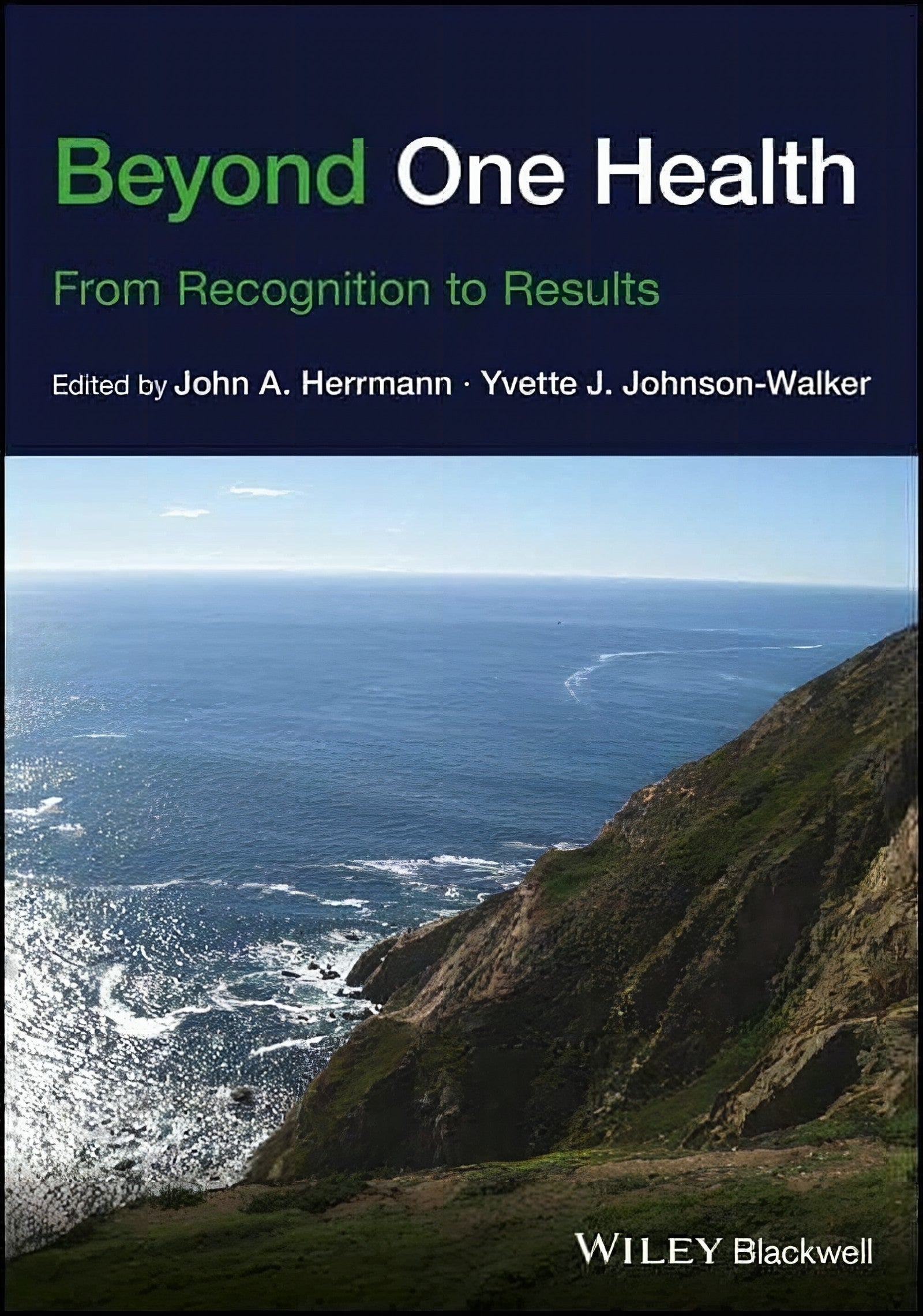 Beyond One Health From Recognition To Results