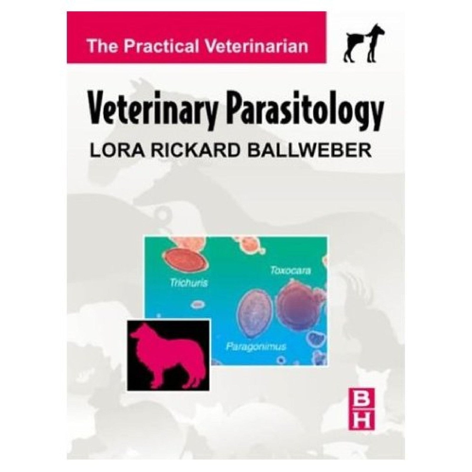 Veterinary Parasitology The Practical Veterinarian
