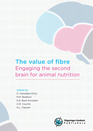 The Value Of Fibre Engaging The Second Brain For Animal Nutrition