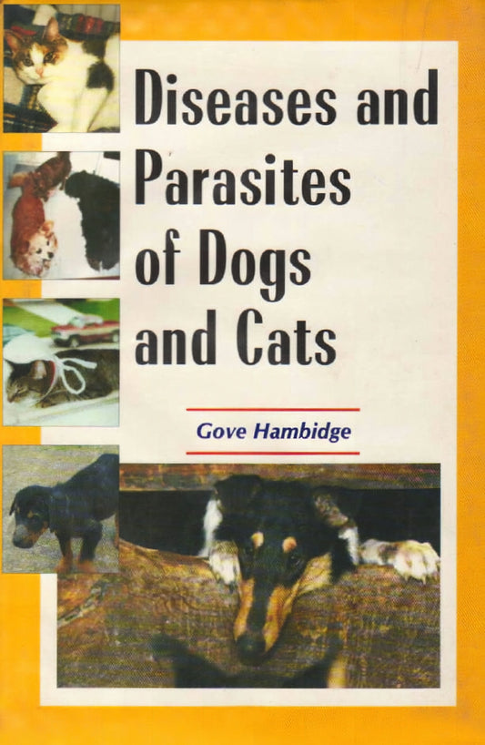 Diseases And Parasites Of Dogs And Cats