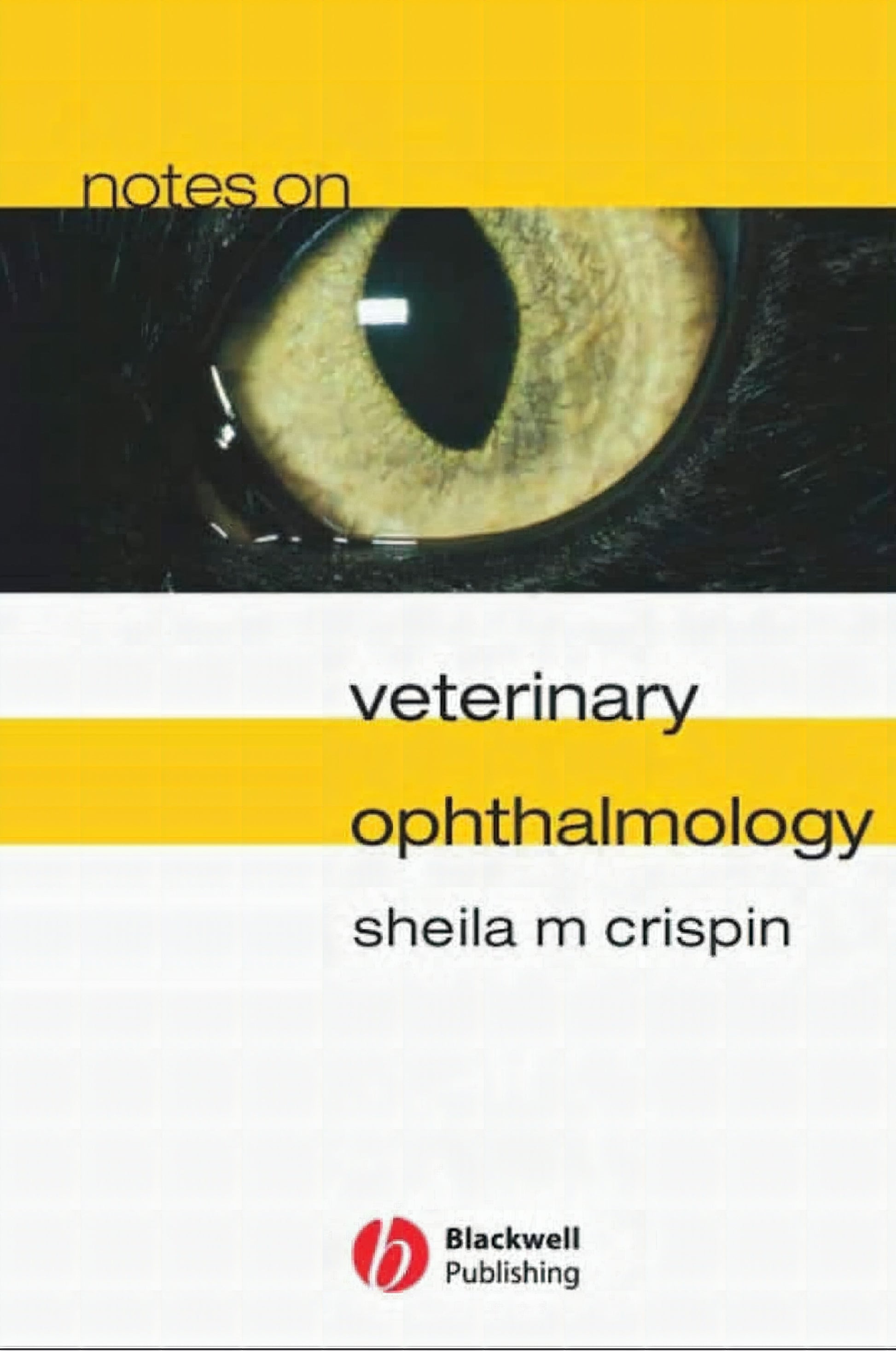 Notes On Veterinary Ophthalmology