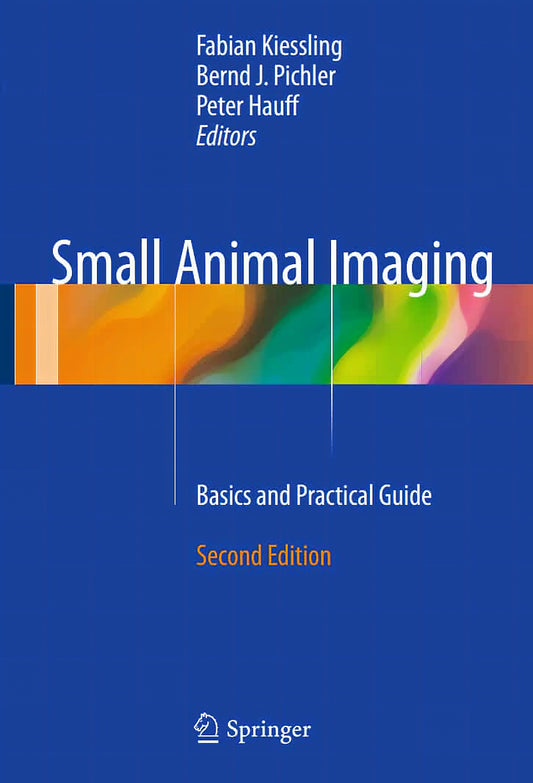 Small Animal Imaging 2Nd Edition