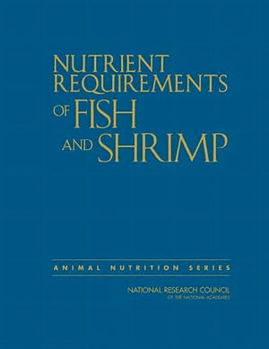 Nutrient Requirements Of Fish And Shrimp