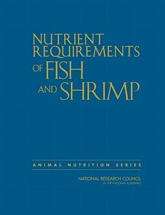 Nutrient Requirements Of Fish And Shrimp