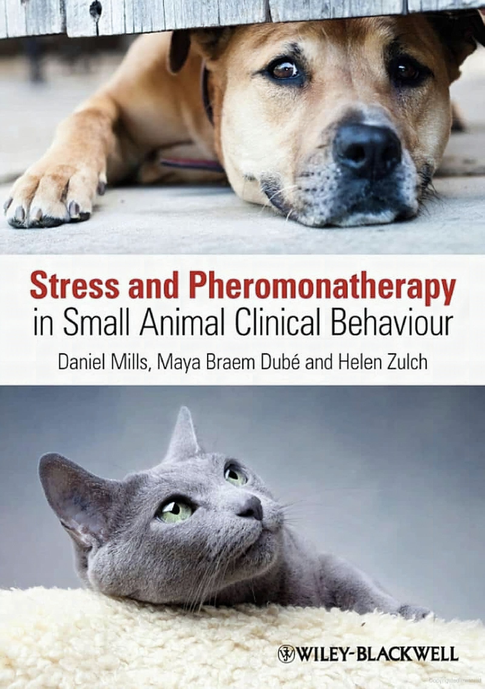 Stress And Pheromonatherapy In Small Animal Clinical Behaviour