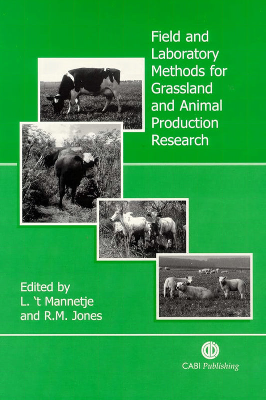 Field And Laboratory Methods For Grassland And Animal Production Research