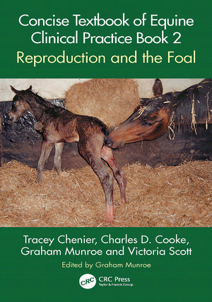 Concise Textbook Of Equine Clinical Practice Book 2 Reproduction And The Foal