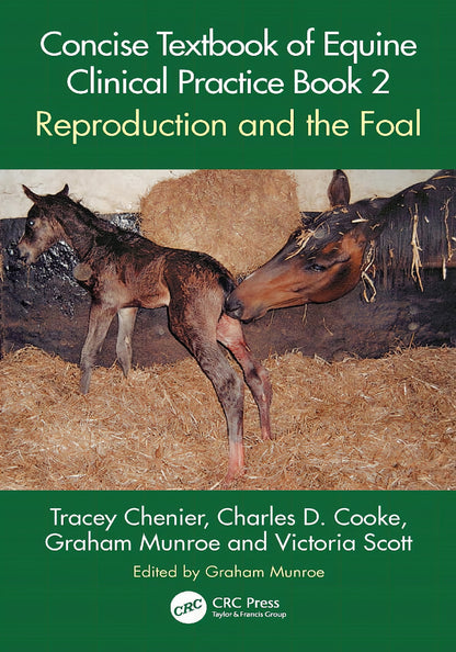 Concise Textbook Of Equine Clinical Practice Book 2 Reproduction And The Foal
