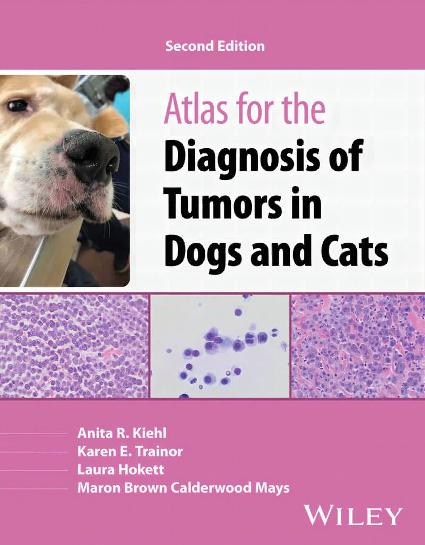 Atlas For The Diagnosis Of Tumors In The Dog And Cat