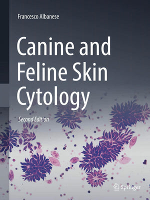 Canine And Feline Skin Cytology 2Nd Edition