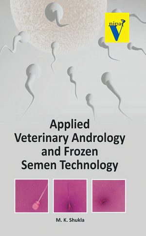 Applied Veterinary Andrology and Frozen Semen Technology