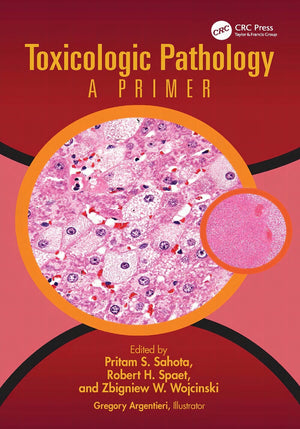 Toxicologic Pathology A Primer