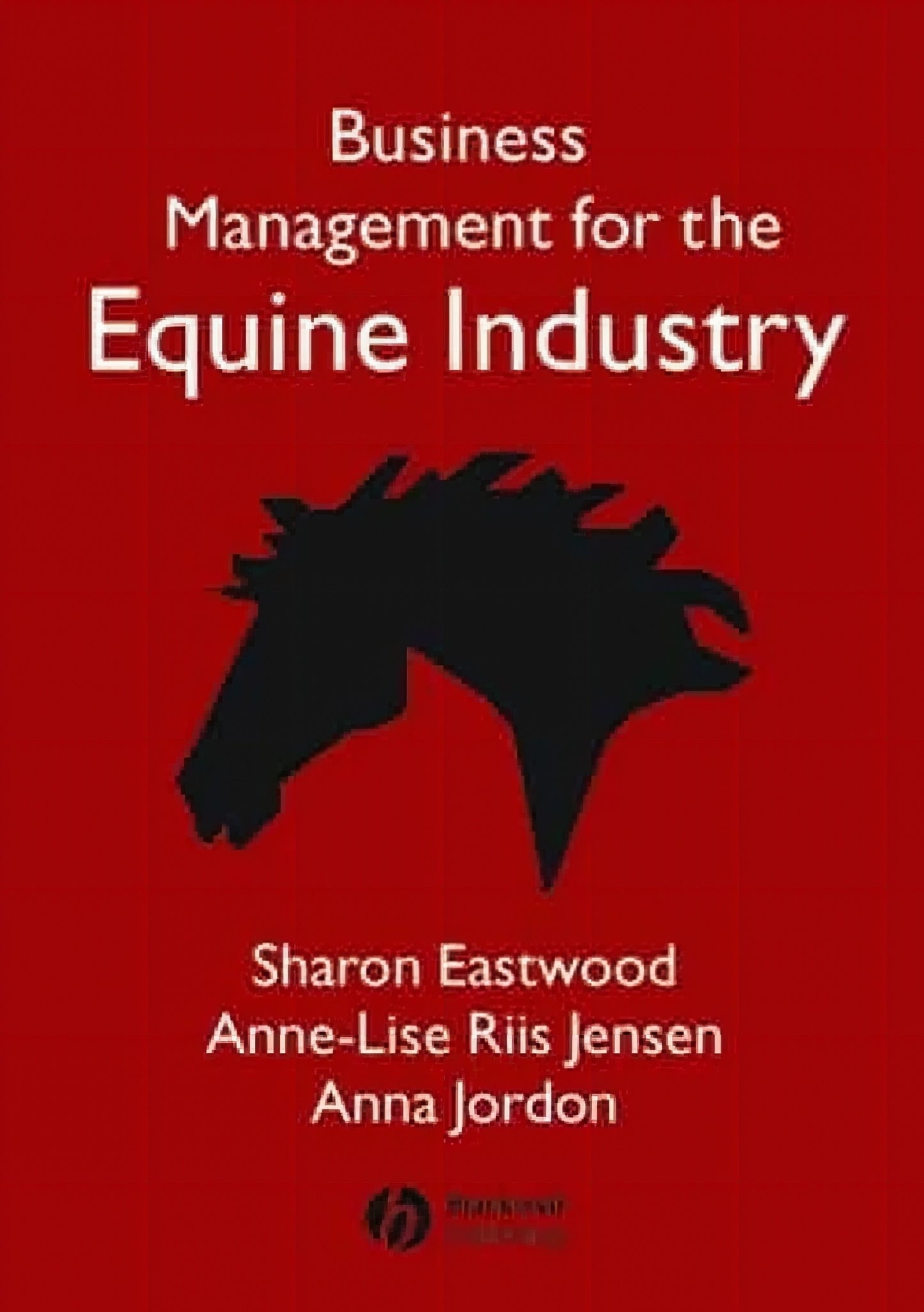 Business Management For The Equine Industry