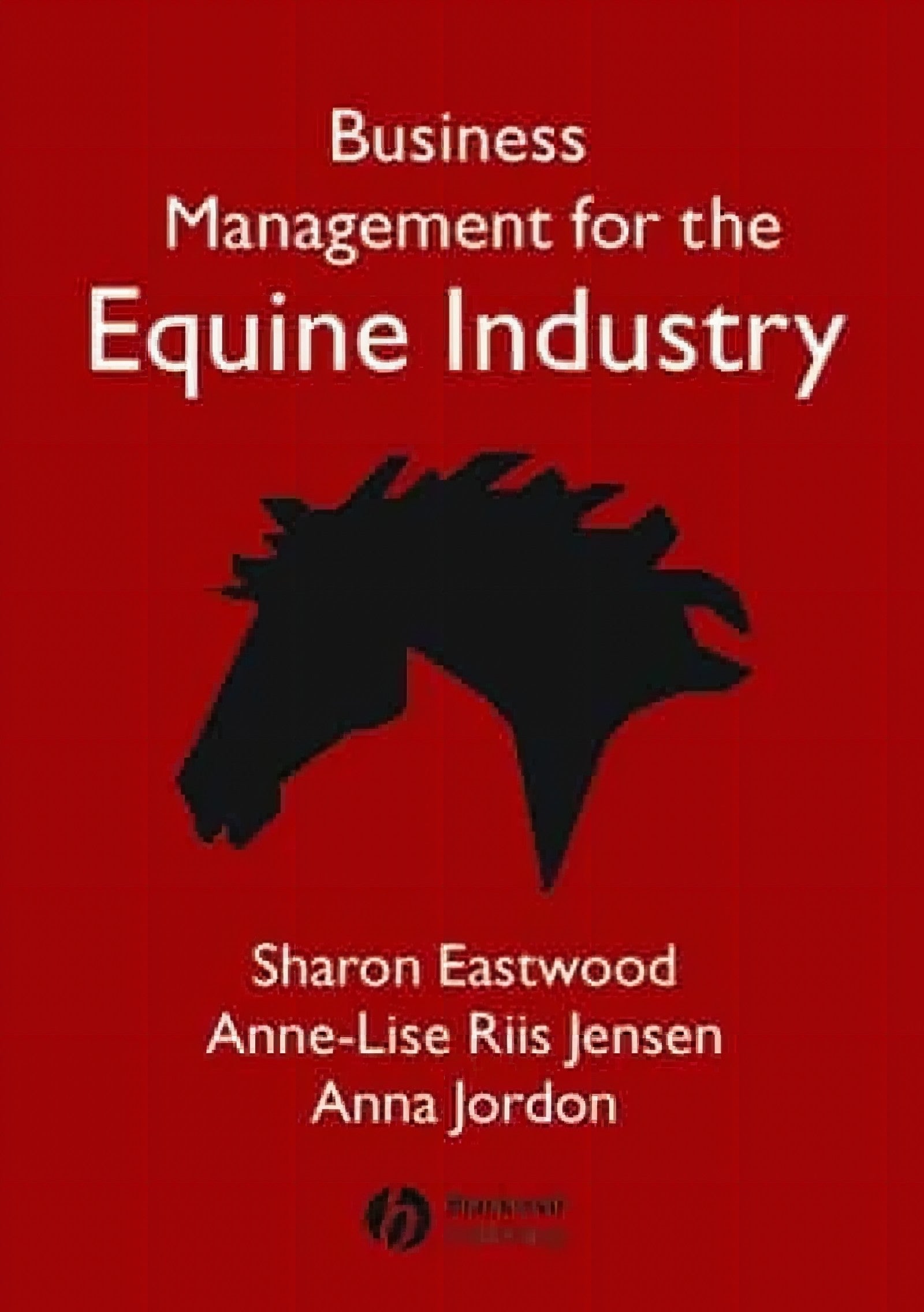 Business Management For The Equine Industry