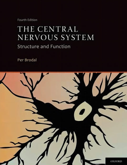 The Central Nervous System Structure And Function 4Th Edition