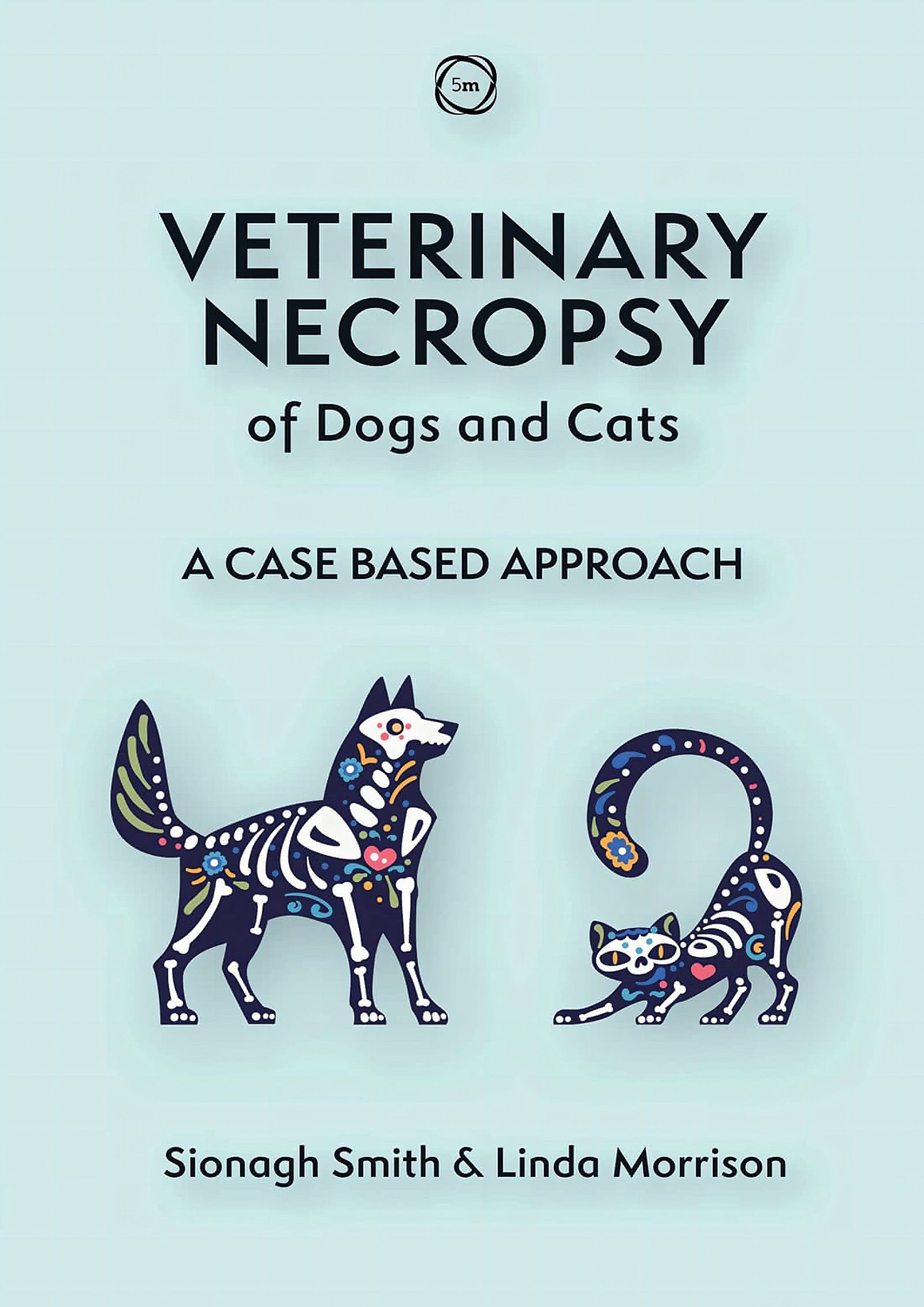 Veterinary Necropsy Of Dogs And Cats A Case Based Approach