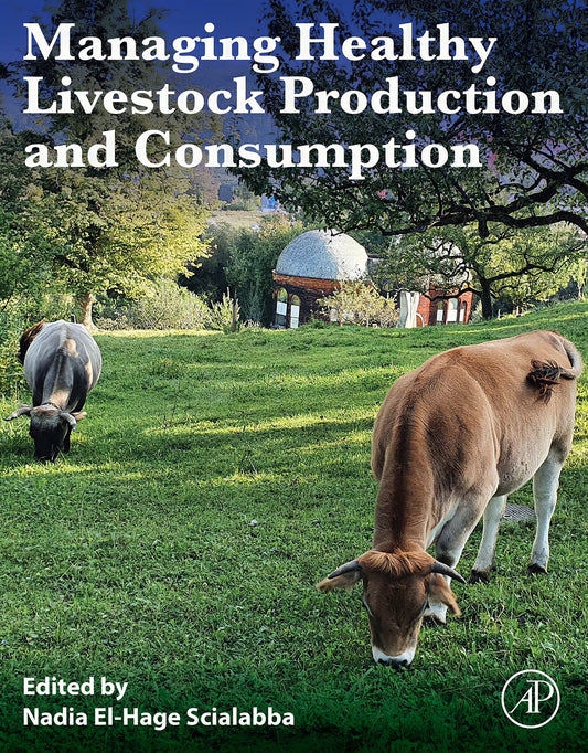 Managing Healthy Livestock Production And Consumption