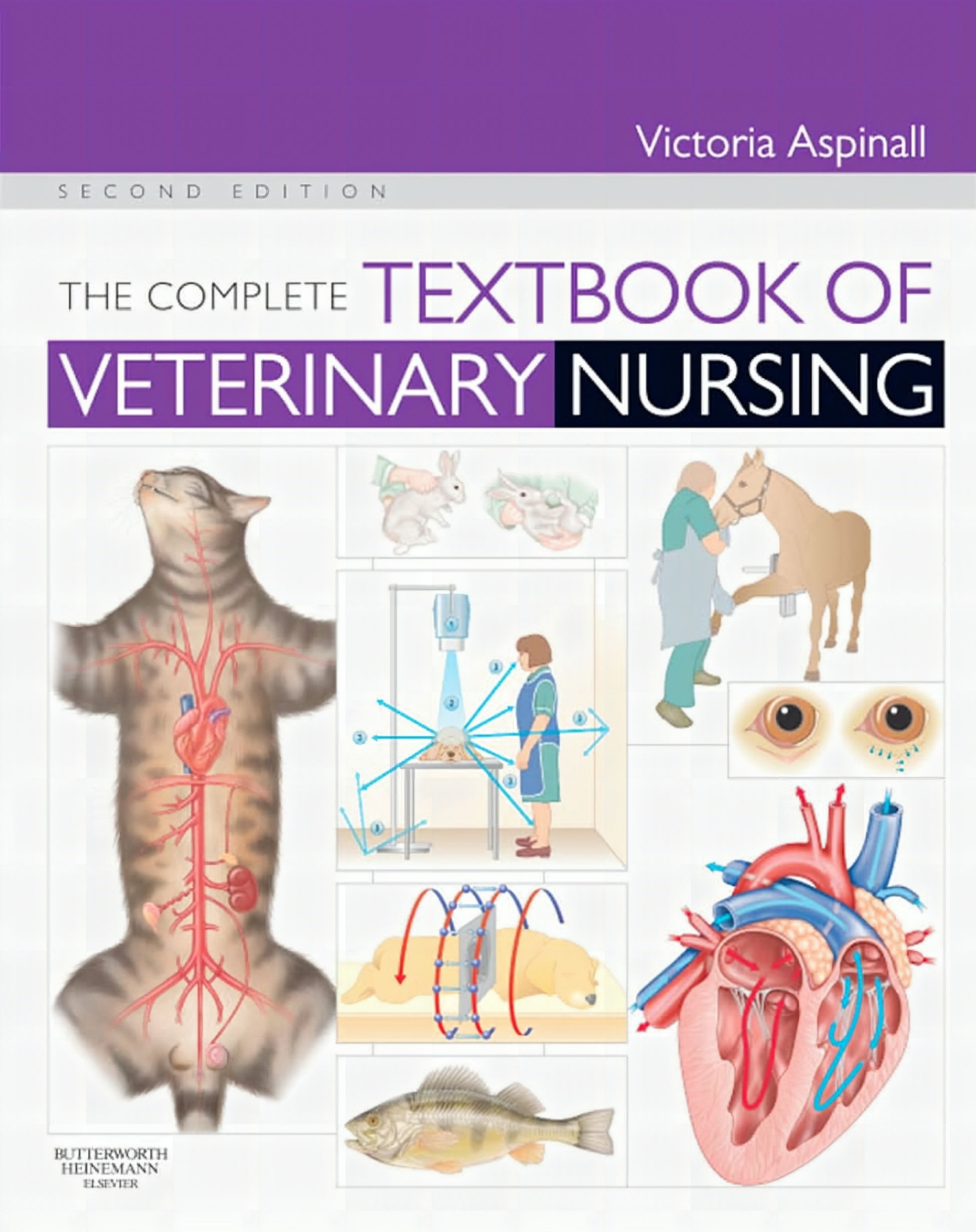 The Complete Textbook Of Veterinary Nursing 2Nd Edition