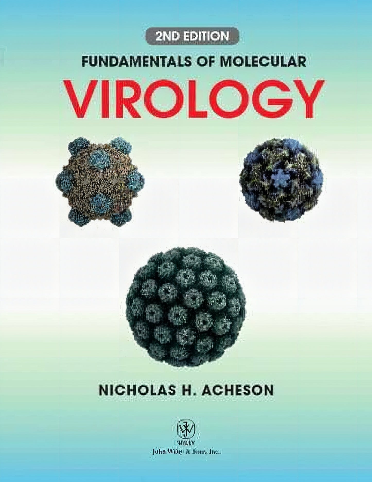 Fundamentals Of Molecular Virology 2Nd Edition