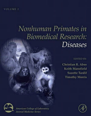 Nonhuman Primates In Biomedical Research Volume 2 Diseases 2Nd Edition