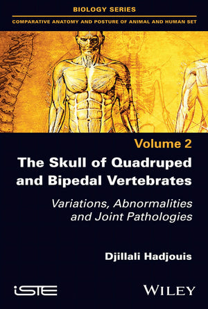 The Skull Of Quadruped And Bipedal Vertebrates Variations Abnormalities And Joint Pathologies