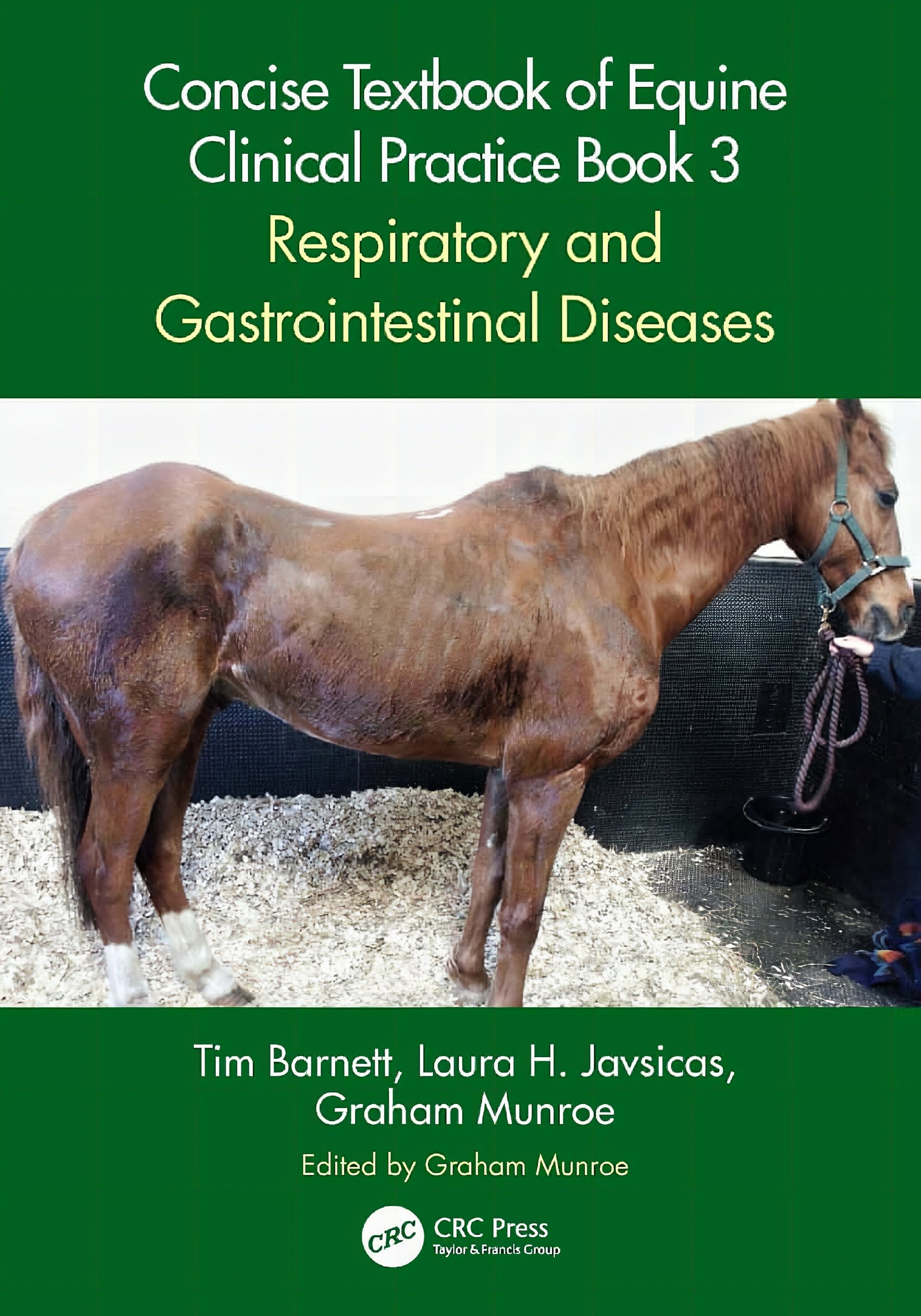 Concise Textbook Of Equine Clinical Practice Book 3 Respiratory And Gastrointestinal Diseases