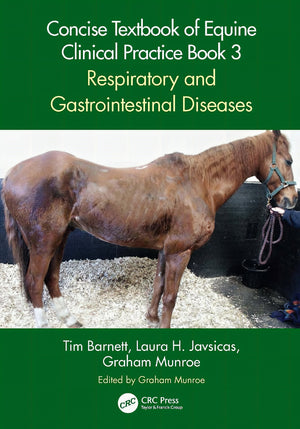 Concise Textbook Of Equine Clinical Practice Book 3 Respiratory And Gastrointestinal Diseases