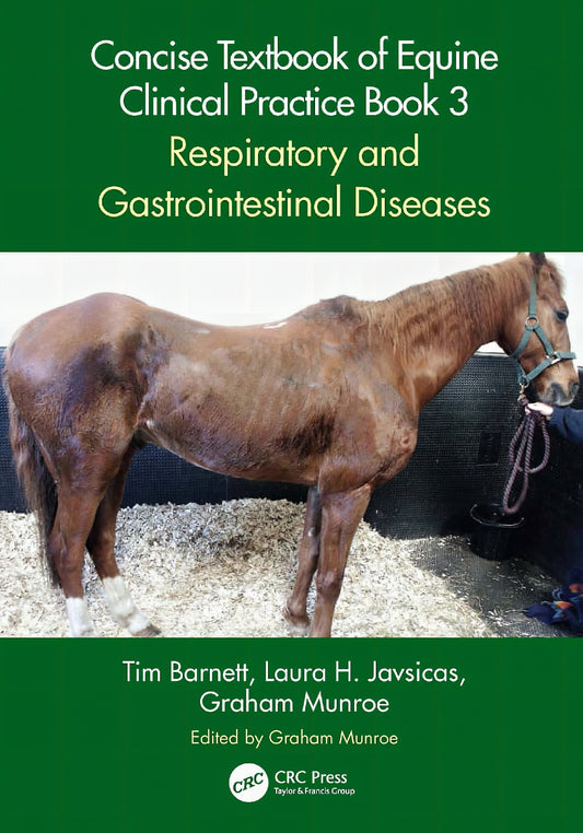 Concise Textbook Of Equine Clinical Practice Book 3 Respiratory And Gastrointestinal Diseases