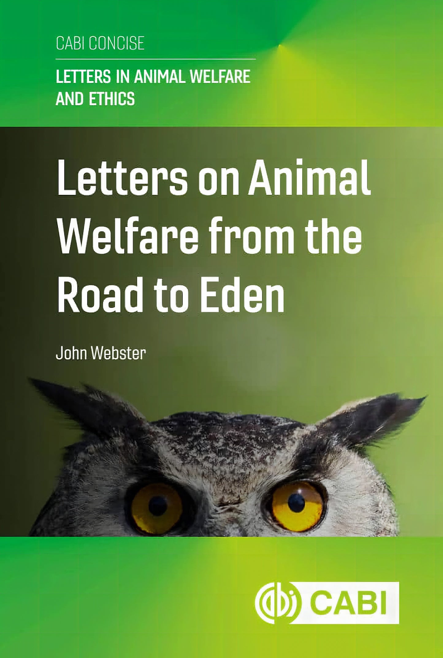 Letters On Animal Welfare From The Road To Eden