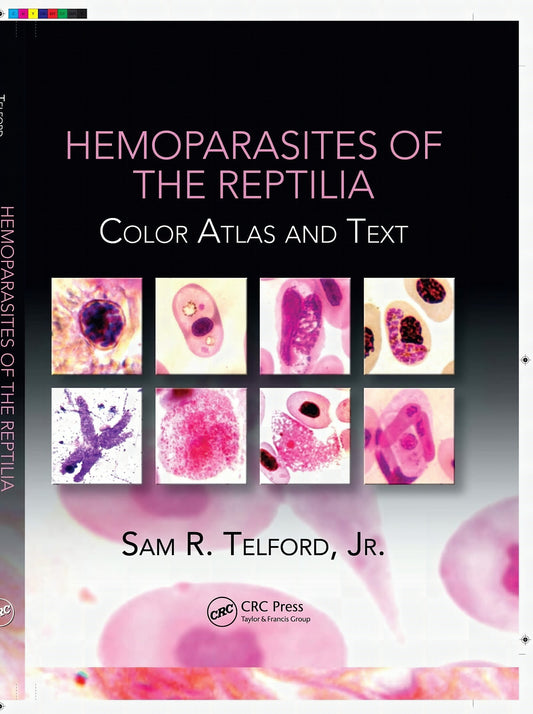 Hemoparasites Of The Reptilia Color Atlas And Text