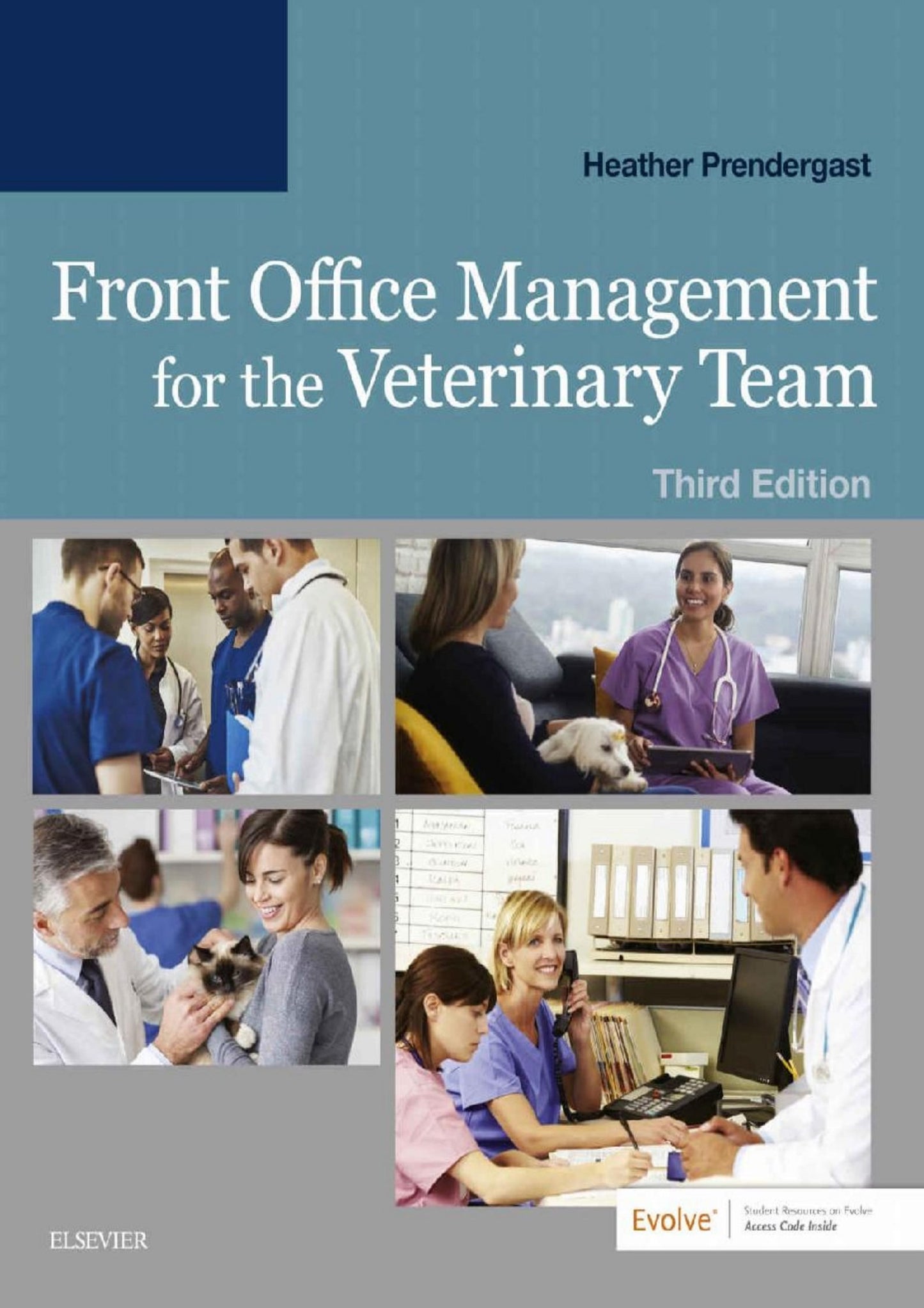 Front Office Management For The Veterinary Team 3Rd Edition