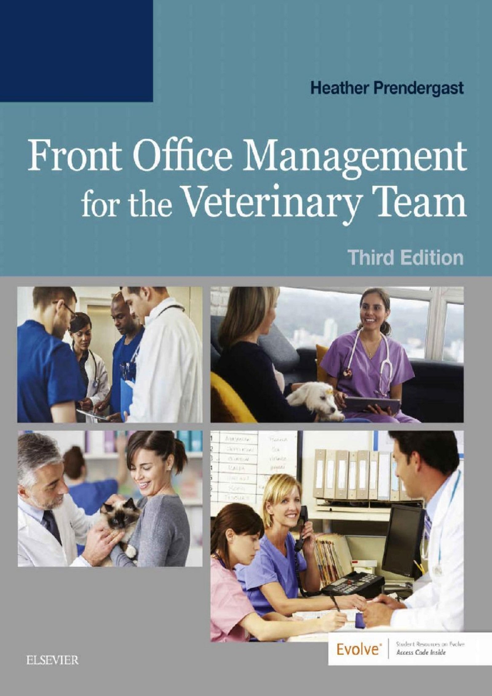 Front Office Management For The Veterinary Team 3Rd Edition