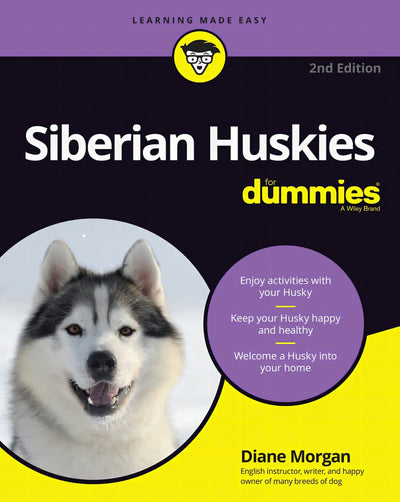 Siberian Huskies For Dummies 2Nd Edition