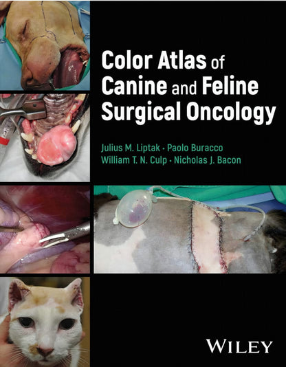 Color Atlas Of Canine And Feline Surgical Oncology