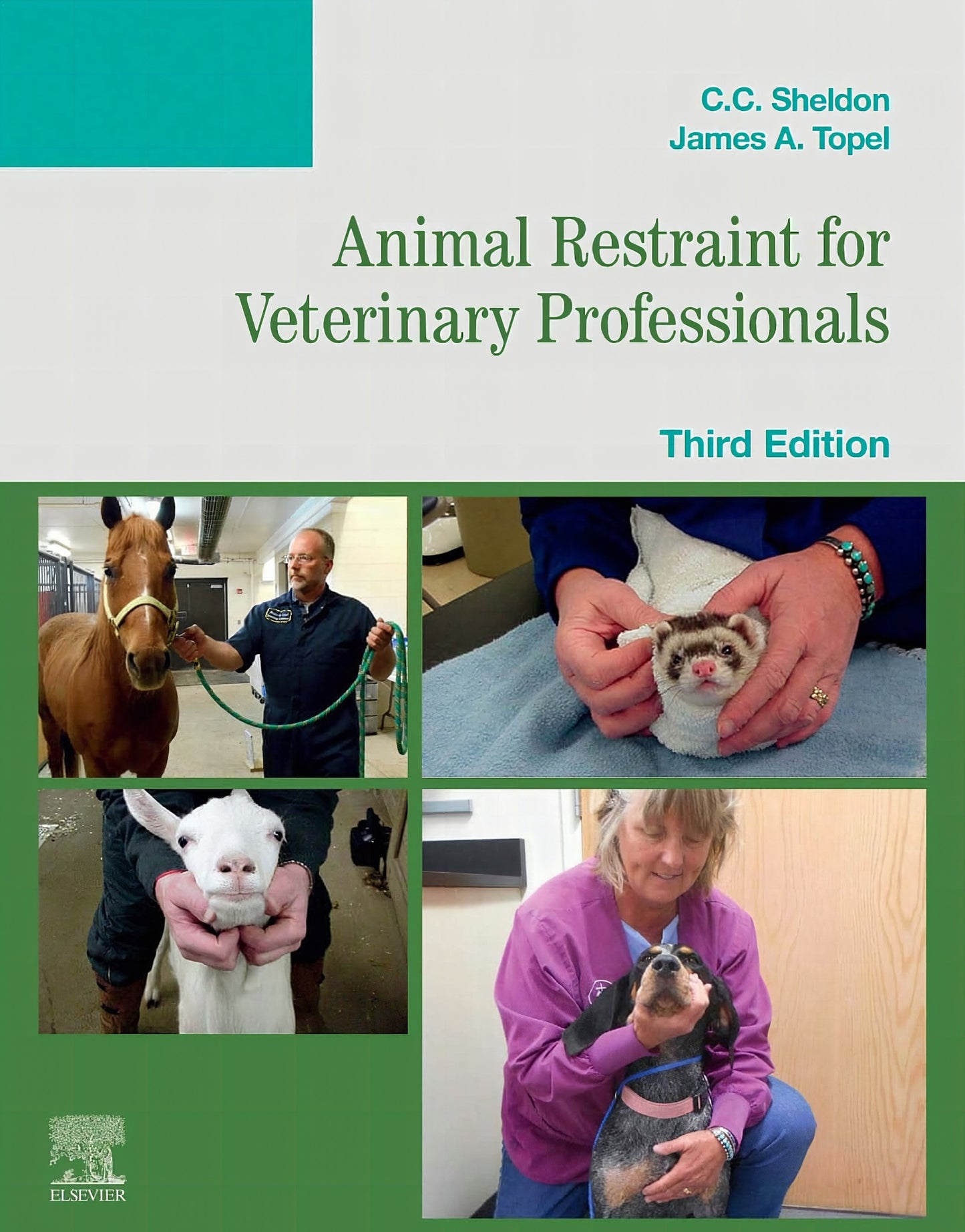 Animal Restraint For Veterinary Professionals 3Rd Edition