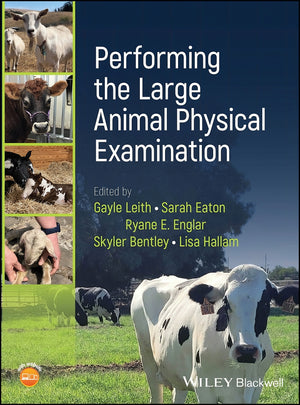 Performing The Large Animal Physical Examination