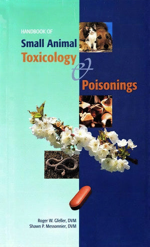 Handbook Of Small Animal Toxicology And Poisonings