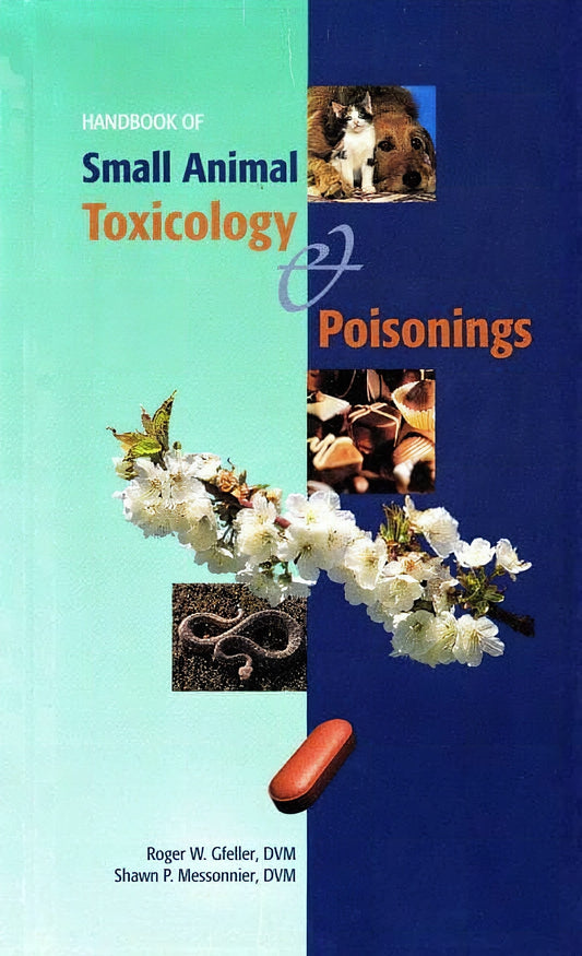 Handbook Of Small Animal Toxicology And Poisonings