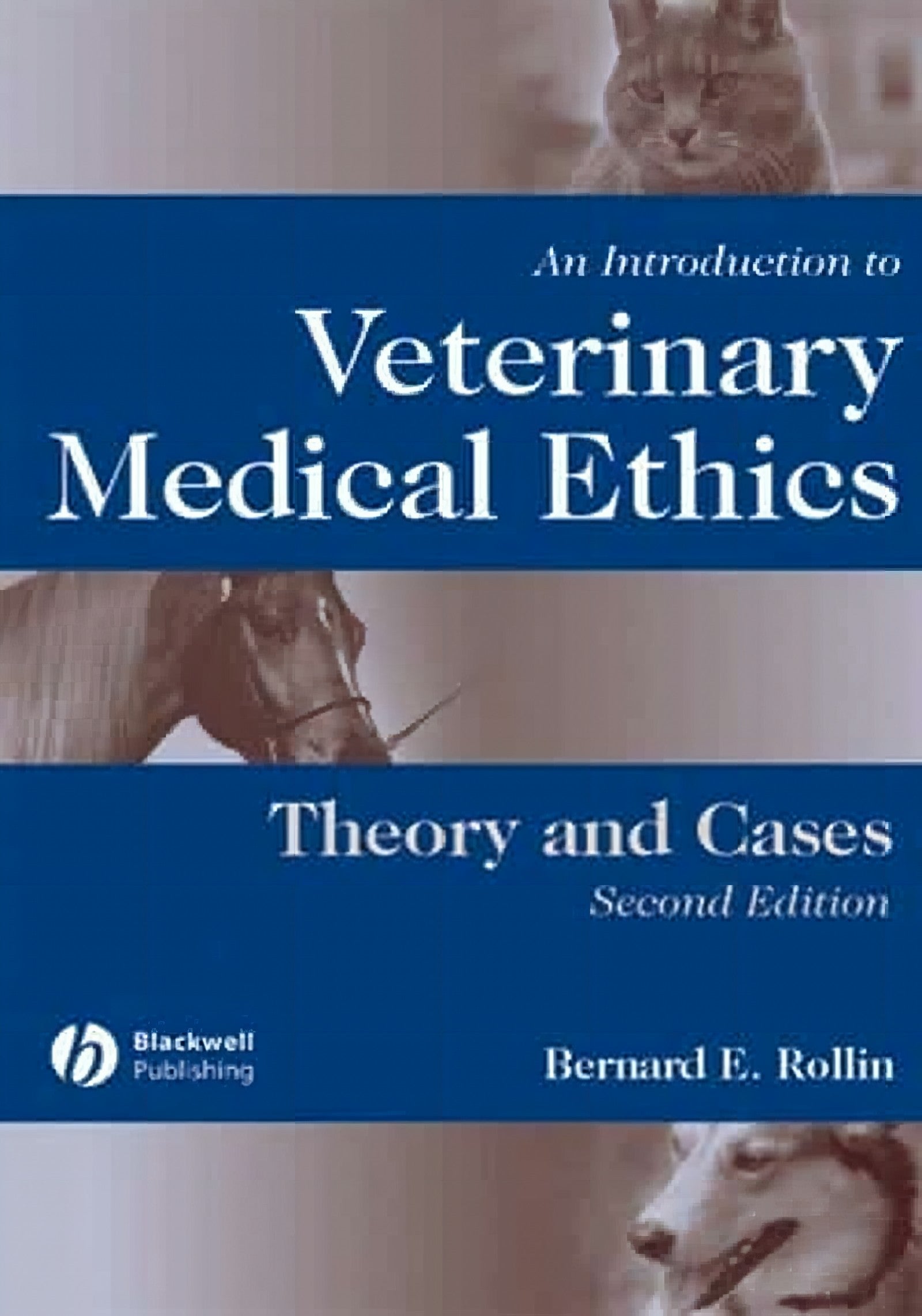 Introduction To Veterinary Medical Ethics Theory And Cases 2Nd Edition