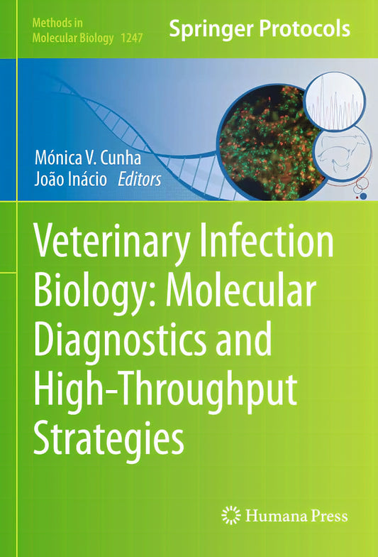 Veterinary Infection Biology Molecular Diagnostics And High Throughput Strategies