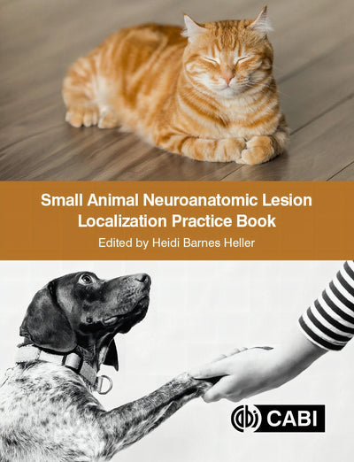 Small Animal Neuroanatomic Lesion Localization Practice Book