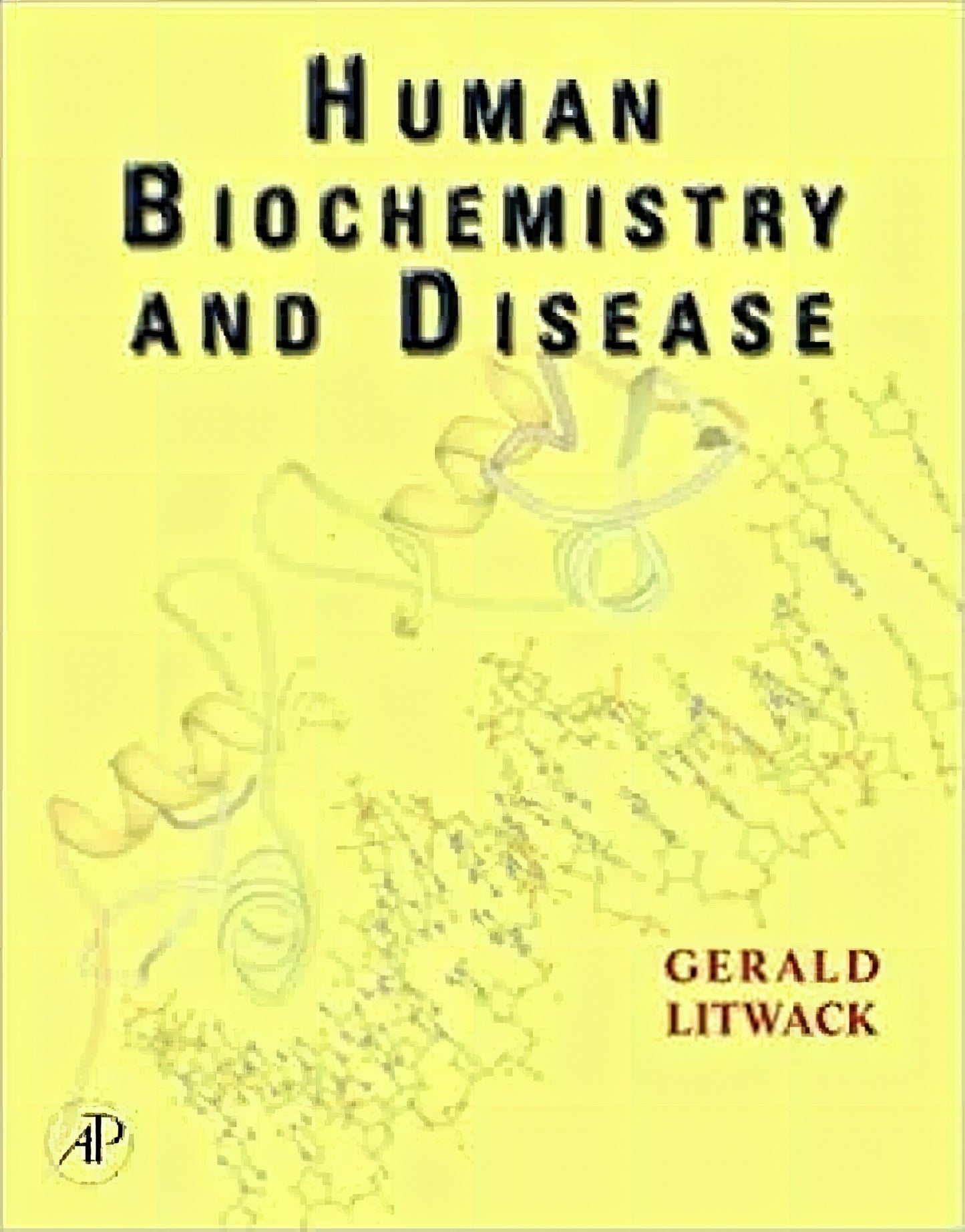 Human Biochemistry And Disease